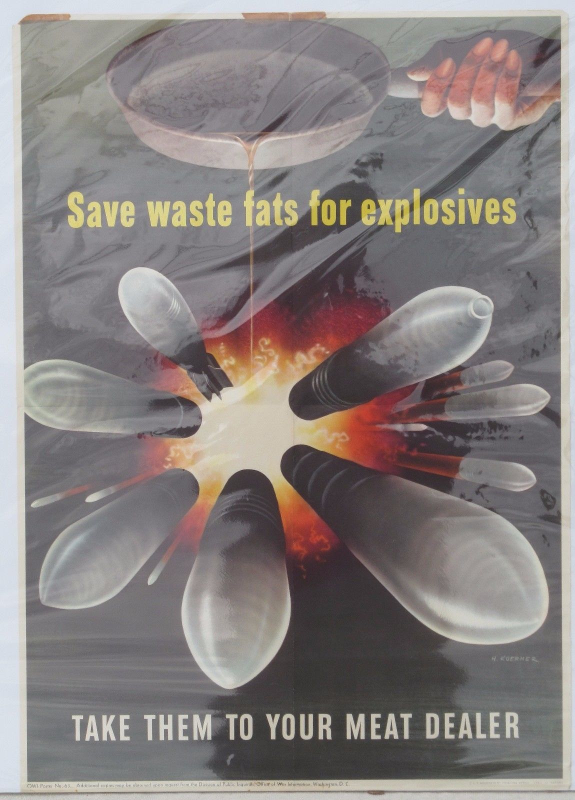 HENRY KOERNER WW II 1943 POSTER "SAVE WASTE FATS FOR EXPLOSIVES"