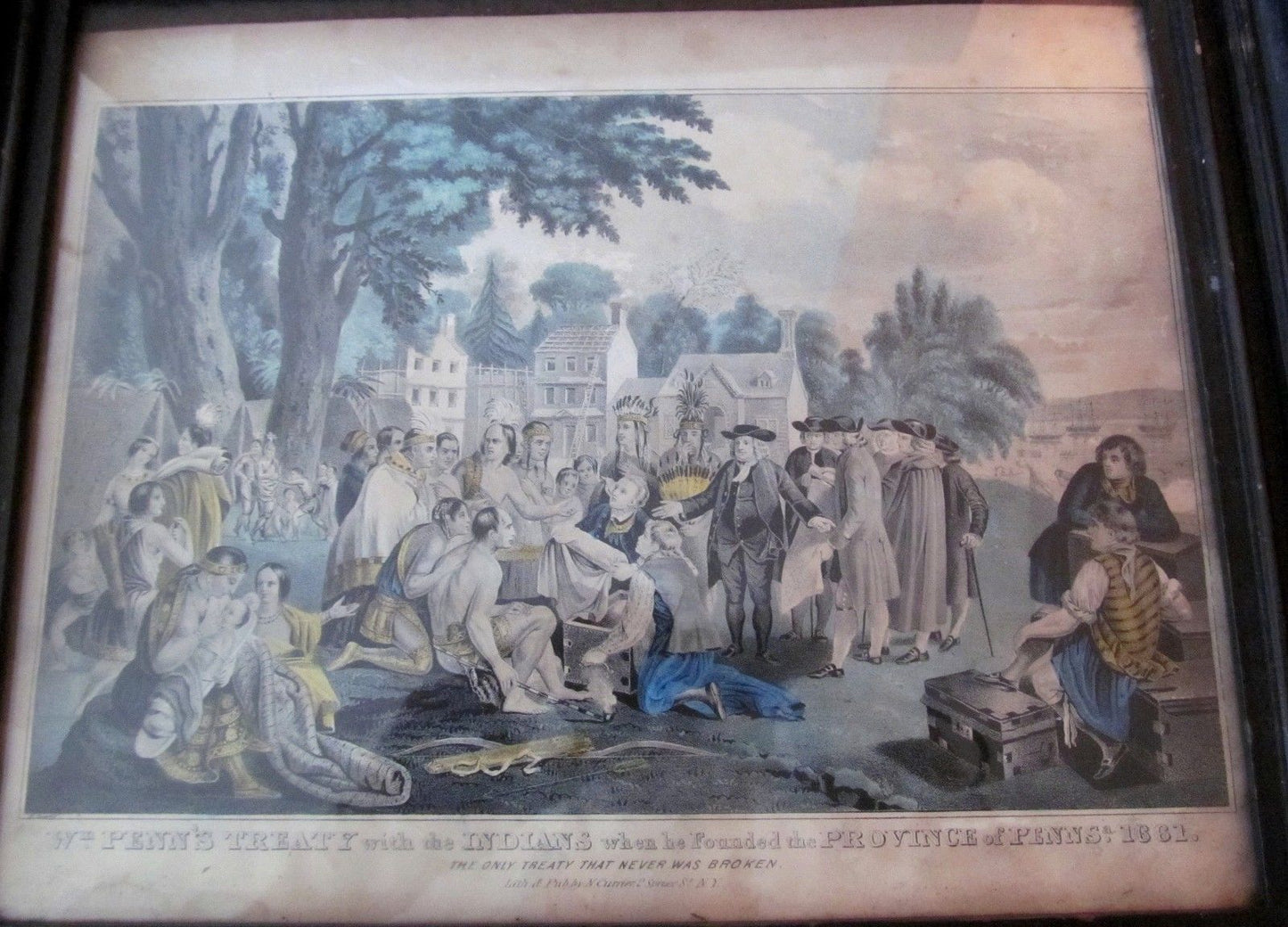 CURRIER'S "WILLIAM PENN'S TREATY" LATE 19TH CENTURY PRINT IN ORIGINAL FRAME