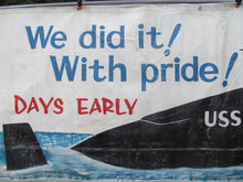 Load image into Gallery viewer, RARE CHRISTENING BANNER FOR THE NUCLEAR ATTACK SUBMARINE JAMES K POLK SSBN 645
