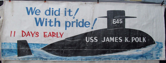 RARE CHRISTENING BANNER FOR THE NUCLEAR ATTACK SUBMARINE JAMES K POLK SSBN 645